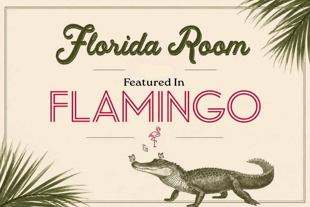 Florida Room Featured in Flamingo Magazine